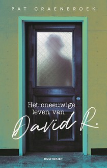 Het oneeuwige leven van David R. achterzijde