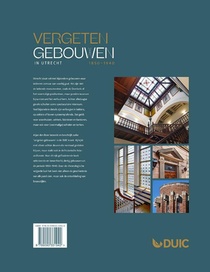 Vergeten gebouwen in Utrecht 1850-1940 achterzijde