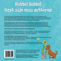 Rebbel Bebbel loopt zijn neus achterna achterzijde