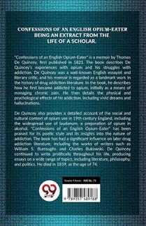 Confessions Of An English Opium-Eater Being An Extract From The Life Of A Scholar. achterzijde