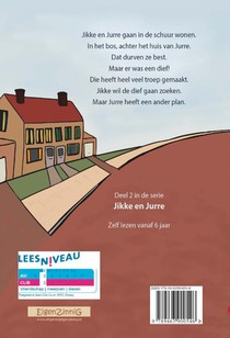 Jikke en Jurre houden de dief achterzijde