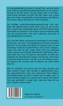 Schuddebuikend je bed in achterkant