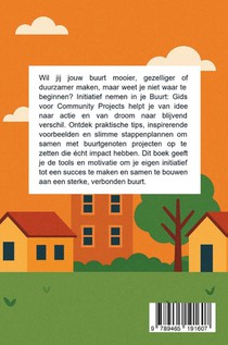Initiatief nemen in je Buurt: Gids voor Community Projects achterzijde
