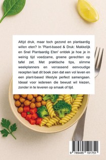 Plant-based & Druk: Makkelijk en Snel Plantaardig Eten achterzijde