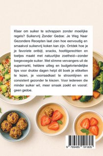 Suikervrij Zonder Gedoe: Je Weg Naar Gezondere Recepten achterzijde