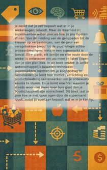 Hoe Supermarkten je Manipuleren achterzijde