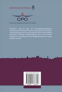 Klassiekers onder de loep. Een rechtsgebiedoverstijgende beschouwing van klassieke arresten achterzijde