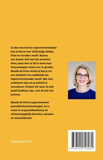Hoe word ik een supervetverbrander achterzijde