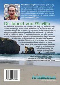 De tunnel van Merlijn achterzijde