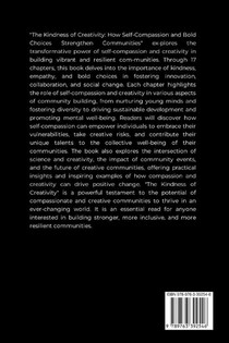 The Kindness of Creativity, How Self-Compassion and Bold Choices Strengthen Communities achterzijde