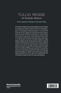 Tullio Regge: An Eclectic Genius: From Quantum Gravity To Computer Play achterzijde