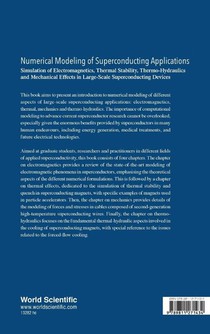 Numerical Modeling Of Superconducting Applications: Simulation Of Electromagnetics, Thermal Stability, Thermo-hydraulics And Mechanical Effects In Large-scale Superconducting Devices achterzijde