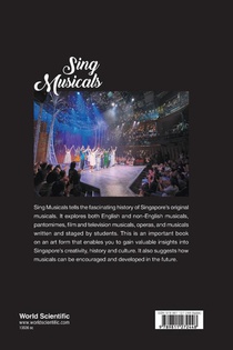 Sing Musicals: A History Of Singapore Musical Theatre achterzijde