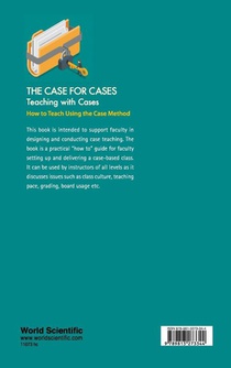 Case For Cases, The: Teaching With Cases - How To Teach Using The Case Method achterzijde