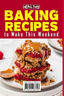 Healthy Baking Recipes to Make This Weekend | Easy Baking Cookbook achterzijde