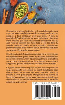Ayurveda pour débutants Comment intégrer facilement le principe d'autoguérison indien dans votre vie quotidienne et trouver une santé globale étape par étape. achterzijde