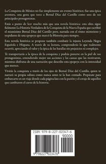 YO, BERNAL DÍAZ DEL CASTILLO. MI VERDADERA HISTORIA achterzijde