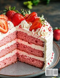 50 Decadent Layer Strawberry Cake Recipes achterzijde