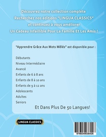 APPRENDRE LE HONGROIS EN S'AMUSANT GRÂCE AUX MOTS MÊLÉS - POUR LES ADULTES - Découvrez Comment Améliorer Son Vocabulaire Avec 2000 Mots Cachés Et S'entraîner À La Maison - 100 Grilles De Jeux - Matériel Pédagogique Et Cahier D'activités achterzijde