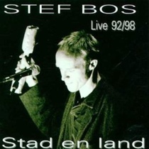 STEF BOS*STAD & LAND LIVE '92 - '98 (CD)