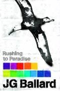 Rushing to Paradise