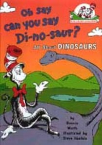 Oh Say Can You Say Di-no-saur?