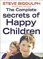 The Complete Secrets of Happy Children