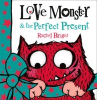 Love Monster and the Perfect Present voorzijde