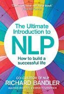 The Ultimate Introduction to NLP: How to build a successful life