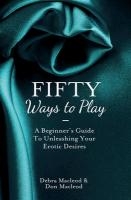 Fifty Ways to Play