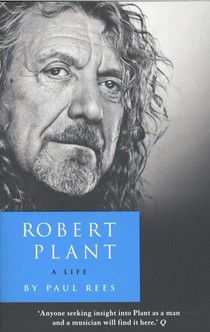 Robert Plant: A Life voorzijde