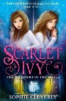 The Whispers in the Walls: A Scarlet and Ivy Mystery