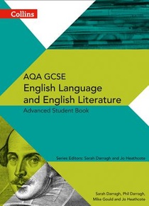 AQA GCSE English Language and English Literature Advanced Student Book