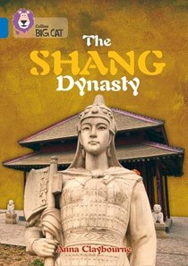 The Shang Dynasty