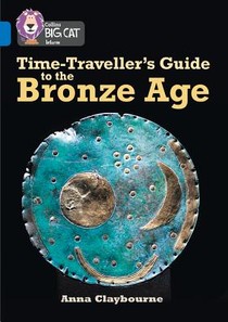 Time-Traveller’s Guide to the Bronze Age voorzijde