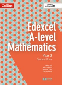 Edexcel A Level Mathematics Student Book Year 2