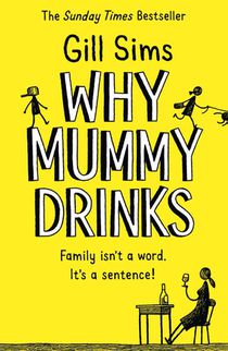 Why Mummy Drinks voorzijde