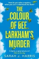 The Colour of Bee Larkham's Murder voorzijde