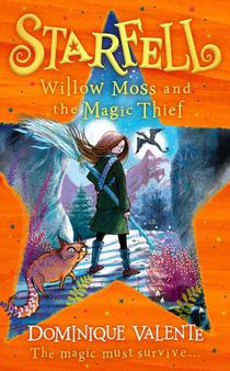Starfell: Willow Moss and the Magic Thief voorzijde