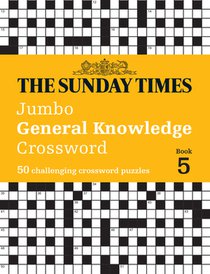 The Sunday Times Jumbo General Knowledge Crossword Book 5 voorzijde