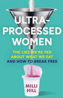 Ultra-Processed Women