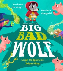 Once Upon a Big Bad Wolf