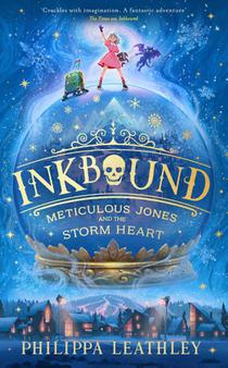 Inkbound: Meticulous Jones and the Storm Heart