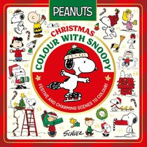Official Peanuts: Christmas Colour with Snoopy
