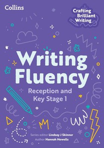 Writing Fluency: Reception and Key Stage 1