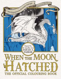When the Moon Hatched The Official Colouring Book