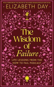 The Wisdom of Failure