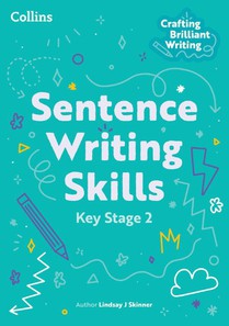 Sentence Writing Skills: Key Stage 2