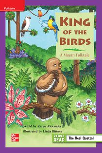 Reading Wonders Leveled Reader King of the Birds: Ell Unit 3 Week 1 Grade 3