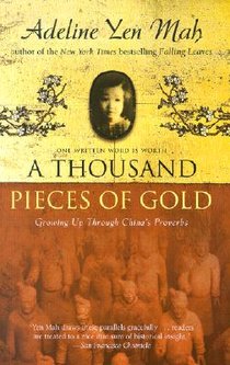 Yen Mah, A: Thousand Pieces of Gold
